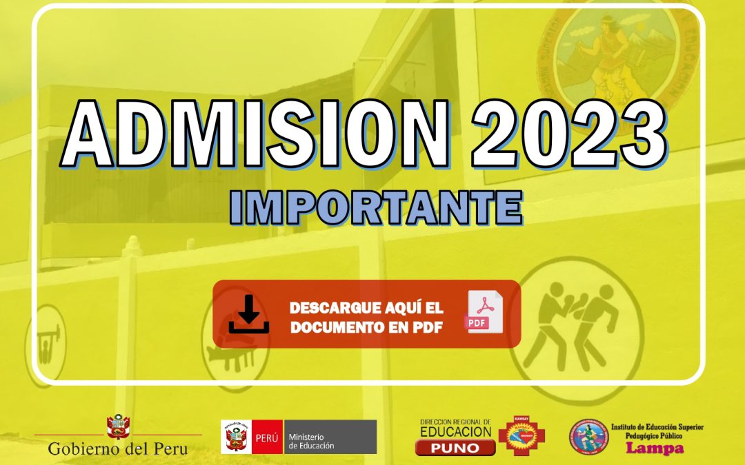 INGRESANTES PROCESO DE ADMISION – 2023